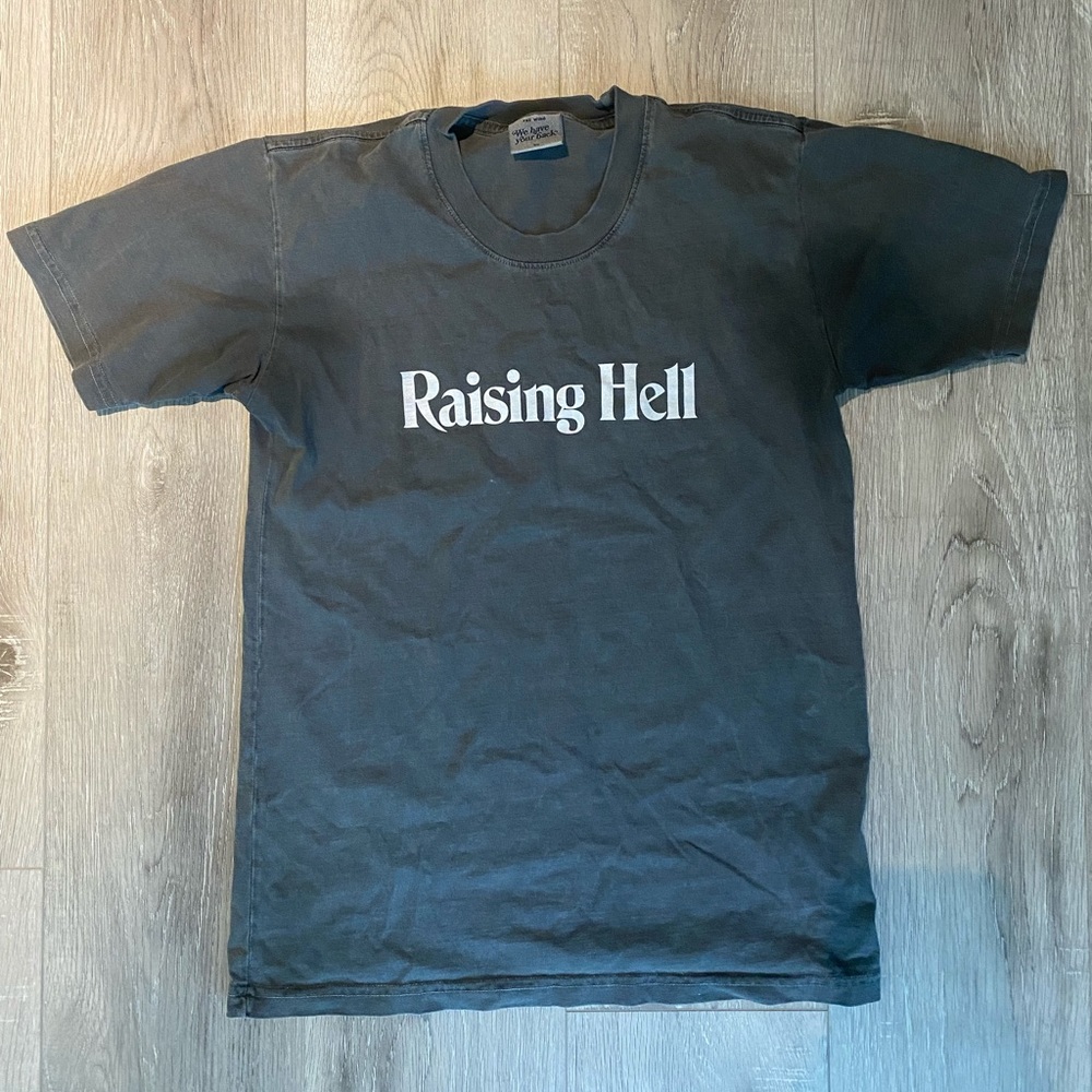 Raising Hell T Shirt (The Wing)